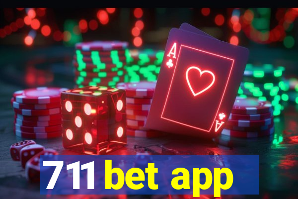 711 bet app